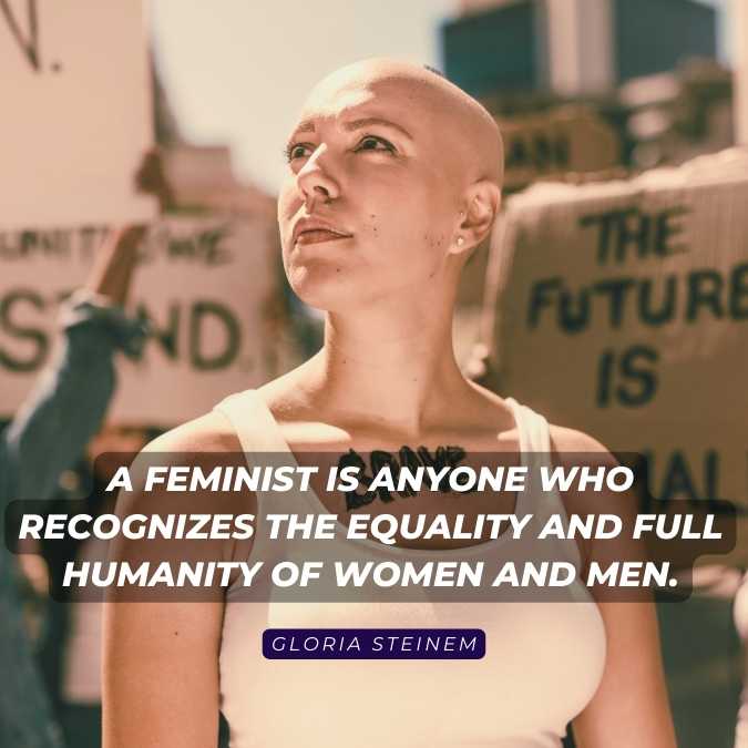 Gloria Steinem Women Quote