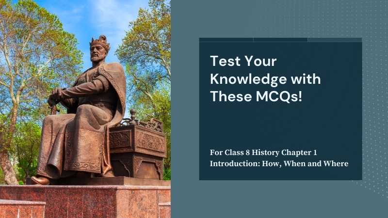 Class 8 History Chapter 1 MCQ
