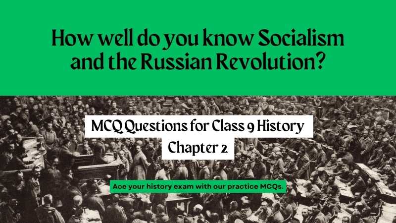 MCQ Questions for Class 9 History Chapter 2