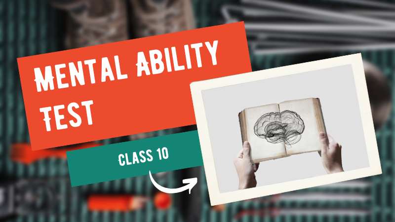 Mental Ability Test Class 10