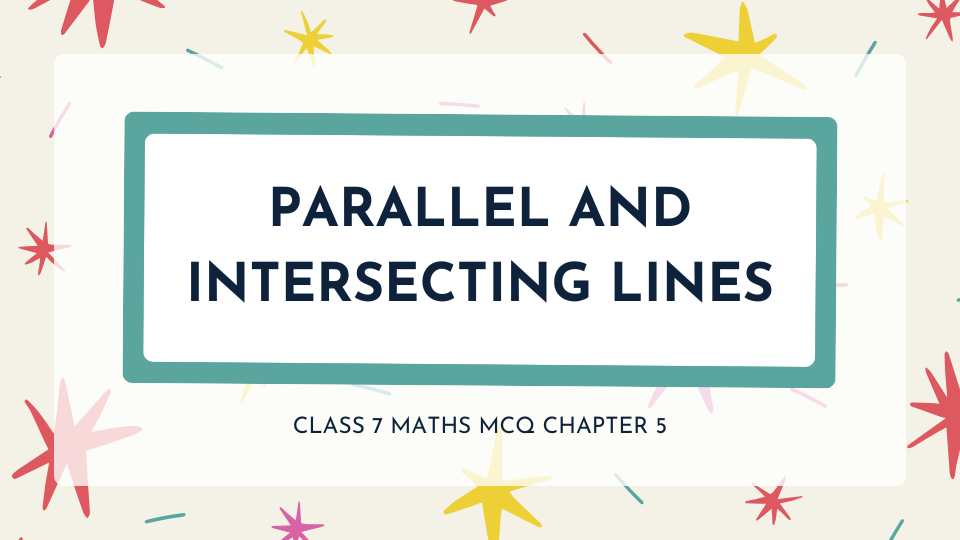 Class 7 Maths MCQ Chapter 5