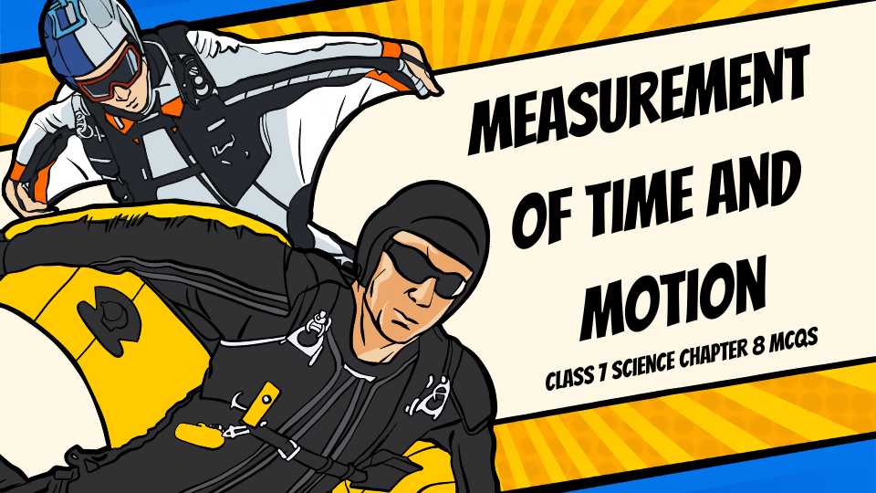 Class 7 Science Chapter 8 MCQs