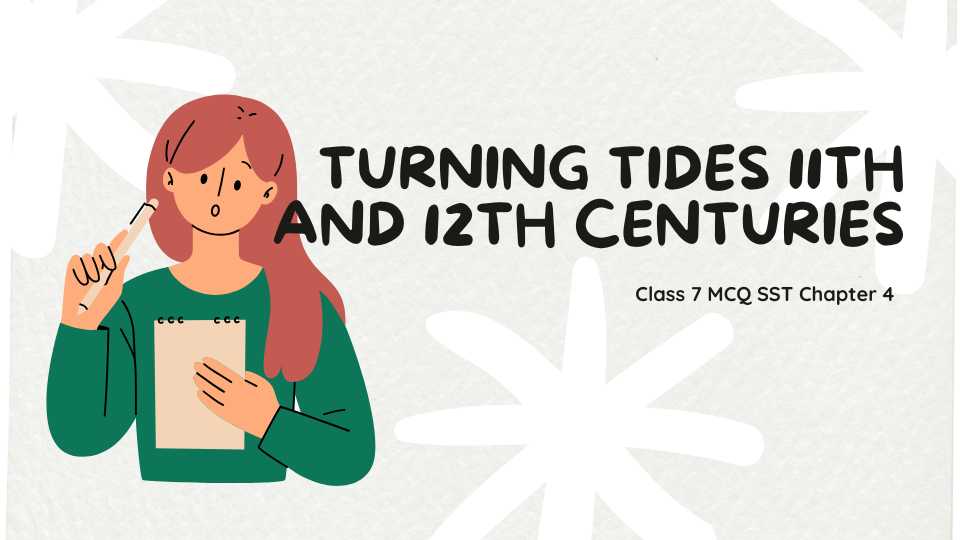 Turning Tides 11th and 12th Centuries