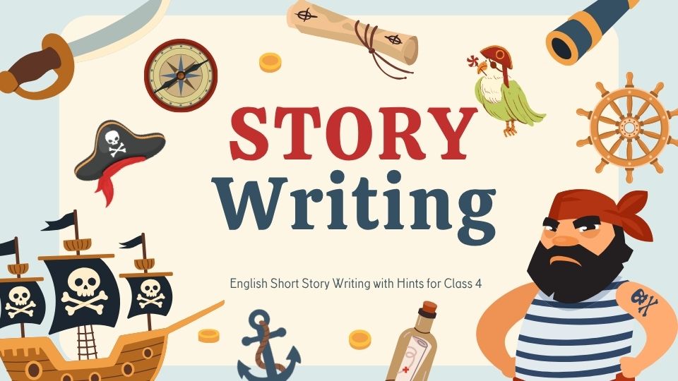 Short Story Writing with Hints for Class 4