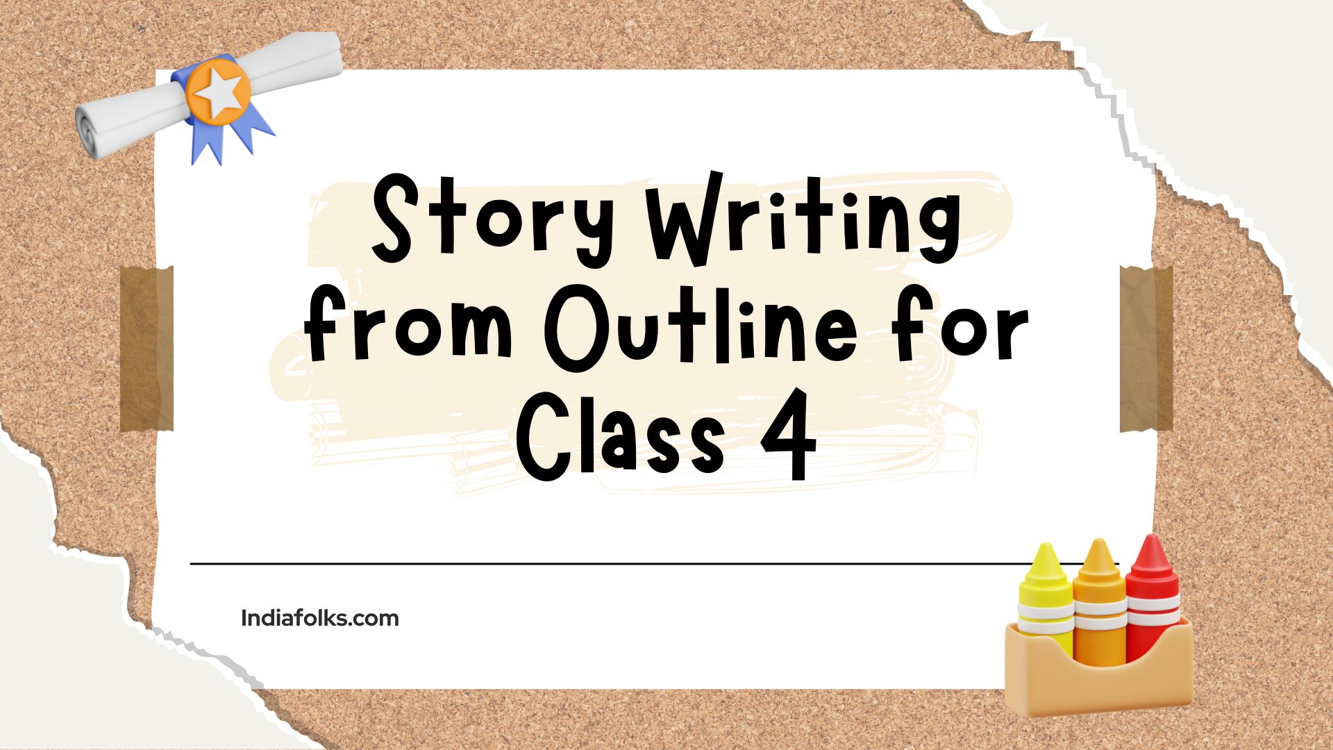 Story Writing Outline Class 4